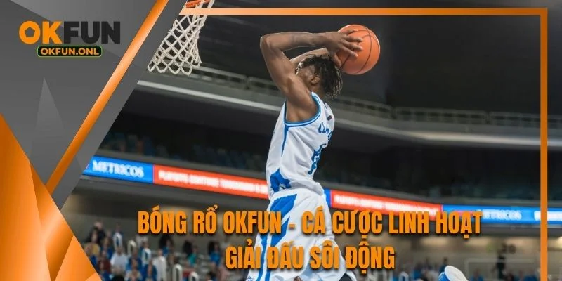 Bóng Rổ OKFUN